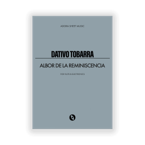 Albor de la Reminiscencia - Dativo Tobarra - Adora Sheet Music