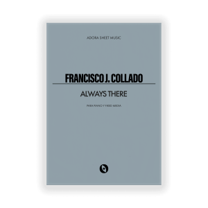 Always There - Fran Collado - ADORA Sheet Music - Fisico