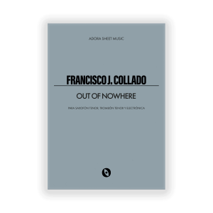Out of Nowhere - Fran J Collado Compositor Adora Sheet Music