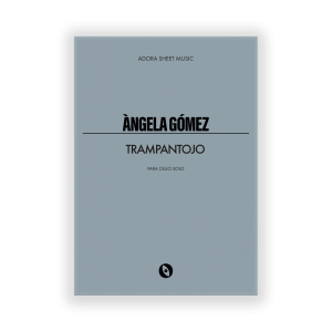 Trampantojo - Angela Gomez compositora Adora Sheet Music